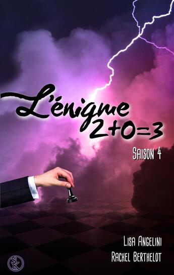 Couverture du livre « L'énigme 2+0=3 saison 4 » de Berthelot/Angelini aux éditions Sharon Kena