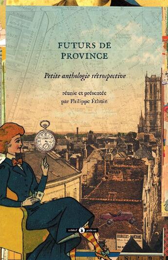 Couverture du livre « Futurs de province » de  aux éditions Publie.net