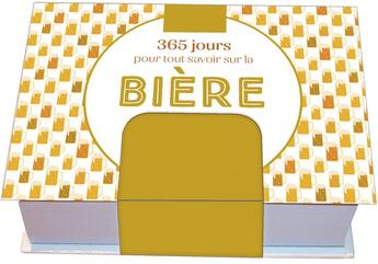 Couverture du livre « 365 jours pour tout savoir sur la bière » de  aux éditions Editions 365