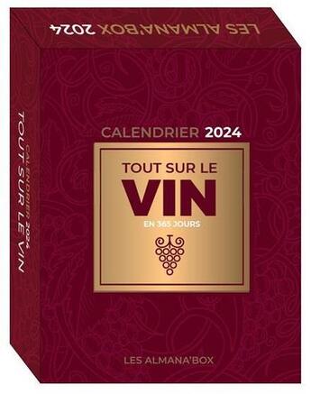 Couverture du livre « Almana'box : tout sur le vin en 365 jours (édition 2024) » de Marc Esquerre aux éditions Editions 365