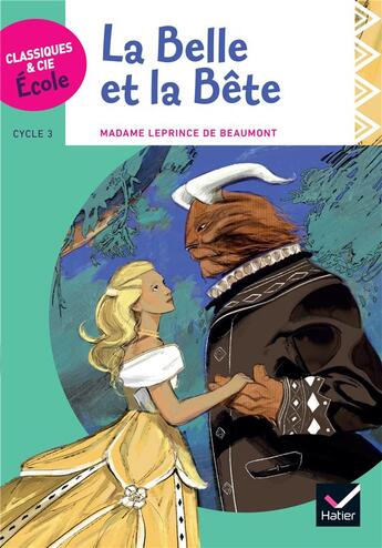 Couverture du livre « La Belle et la Bête » de Jeanne-Marie Leprince De Beaumont et Jessie Magana aux éditions Hatier