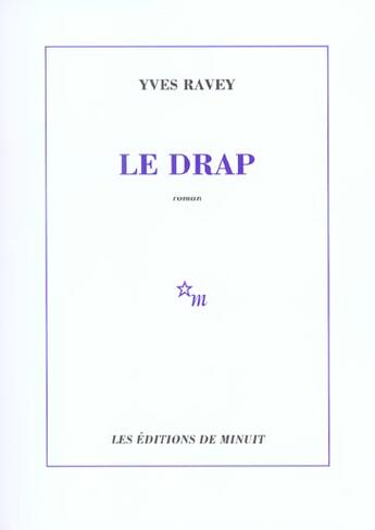 Couverture du livre « Le Drap » de Yves Ravey aux éditions Minuit