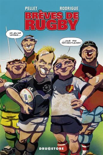 Couverture du livre « Brèves de rugby » de Michel Rodrigue et Pellet aux éditions Drugstore