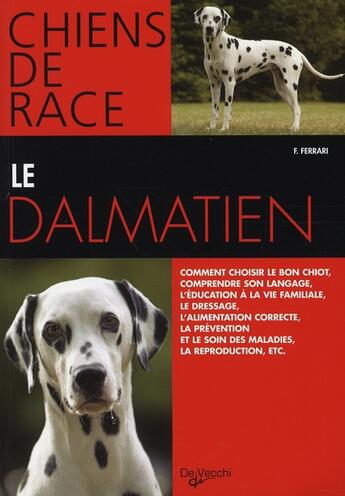 Couverture du livre « Le dalmatien » de Ferrari aux éditions De Vecchi