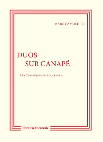 Couverture du livre « Duos sur canapé » de Marc Camoletti aux éditions Librairie Theatrale