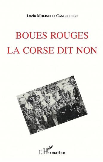 Couverture du livre « Boues rouges ; la corse dit non » de Molinelli Cancellier aux éditions L'harmattan