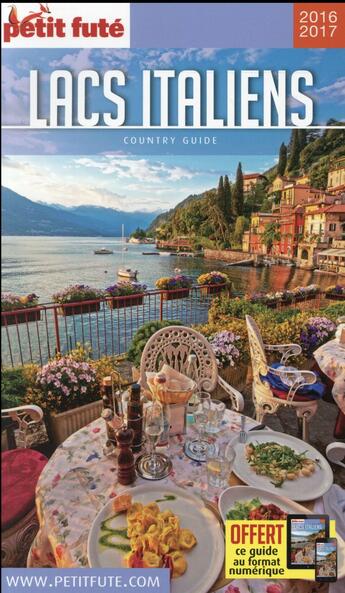 Couverture du livre « GUIDE PETIT FUTE ; COUNTRY GUIDE ; lacs italiens (édition 2016/2017) » de  aux éditions Le Petit Fute