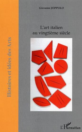 Couverture du livre « L'art italien au vingtieme siecle » de Giovanni Joppolo aux éditions L'harmattan