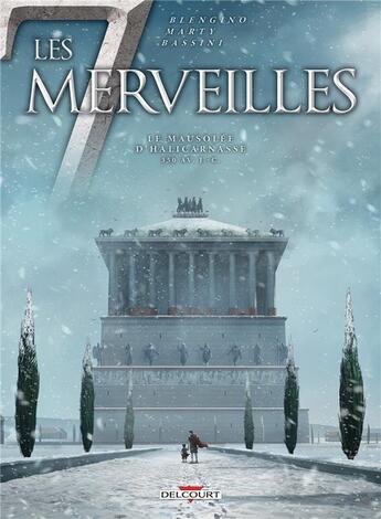 Couverture du livre « Les 7 merveilles Tome 6 ; le mausolée d'Halicarnasse » de Lionel Marty et Luca Blengino aux éditions Delcourt