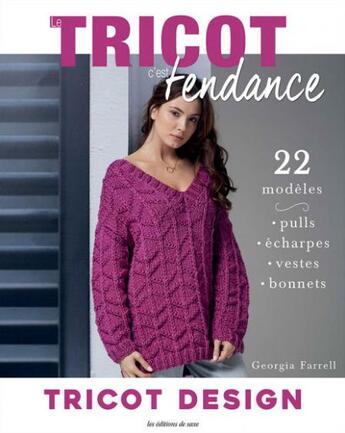 Couverture du livre « Tricot design » de Georgia Farrell aux éditions De Saxe