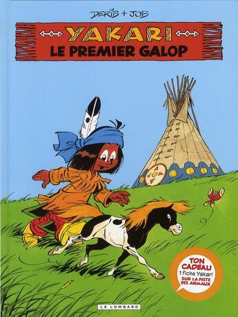 Couverture du livre « Yakari t.16 : le premier galop » de Derib et Job aux éditions Lombard