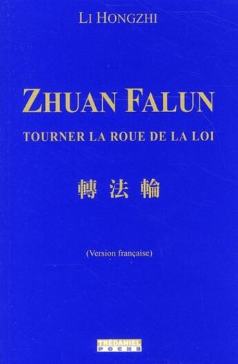 Couverture du livre « Zhuan Falun (Poche) » de Li Hongzhi aux éditions Guy Trédaniel