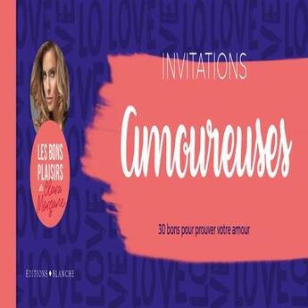 Couverture du livre « Chéquier invitations amoureuses Clara Morgane » de Clara Morgane aux éditions Blanche