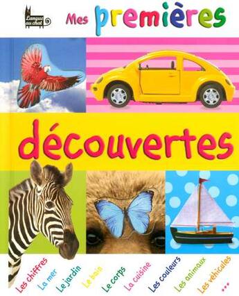 Couverture du livre « Mes Premieres Decouvertes » de Dawn Sirett aux éditions Langue Au Chat