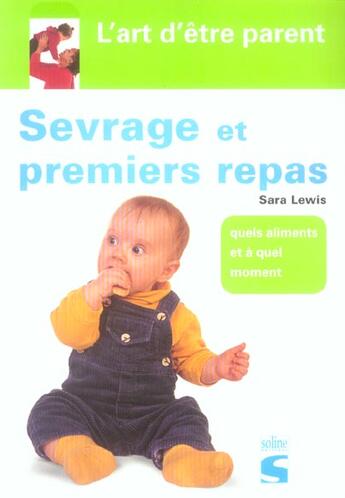 Couverture du livre « Sevrage Et Premiers Repas » de Lewis Sara aux éditions Soline