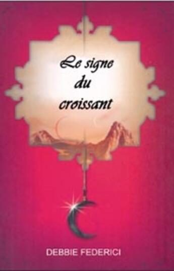 Couverture du livre « Le signe du croissant » de  aux éditions Ada