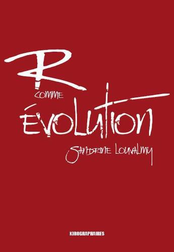 Couverture du livre « R comme évolution » de Sandrine Louvalmy aux éditions Kirographaires