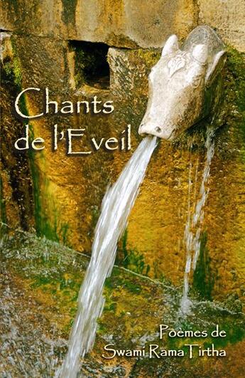 Couverture du livre « Chants de l'éveil ; poèmes » de Swami Rama Tirtha aux éditions Innerquest