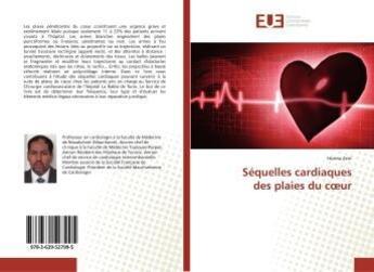 Couverture du livre « Séquelles cardiaques des plaies du coeur » de Horma Zein aux éditions Editions Universitaires Europeennes