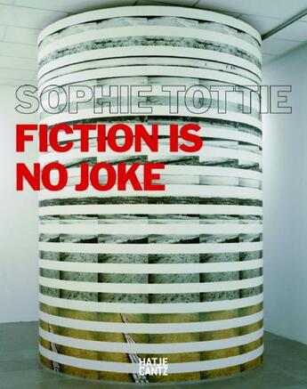 Couverture du livre « Sophie Tottie ; fiction is no joke » de Ostlind aux éditions Hatje Cantz