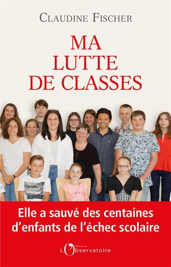 Couverture du livre « Ma lutte de classes » de Claudine Fischer aux éditions L'observatoire