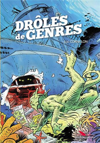 Couverture du livre « Drôles de genres » de Luc Cornillon aux éditions Editions Du Long Bec