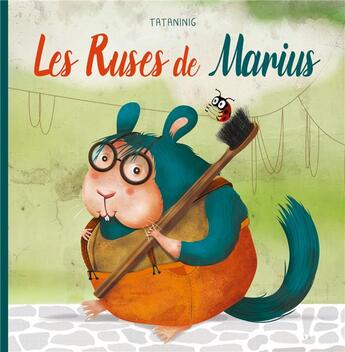 Couverture du livre « Les ruses de Marius » de Tataninig aux éditions Verte Plume