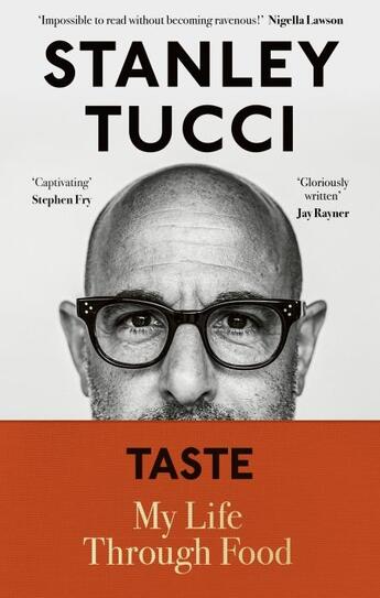 Couverture du livre « TASTE - MY LIFE THROUGH FOOD » de Stanley Tucci aux éditions Fig Tree