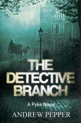 Couverture du livre « The Detective Branch » de Andrew Pepper aux éditions Orion Digital