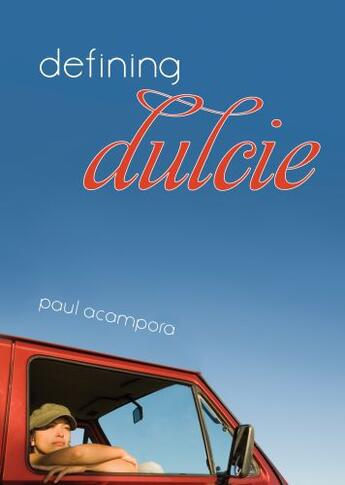 Couverture du livre « Defining Dulcie » de Acampora Paul aux éditions Penguin Group Us