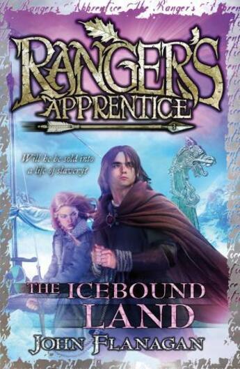 Couverture du livre « Ranger's Apprentice 3: The Icebound Land » de John Flanagan aux éditions Rhcb Digital