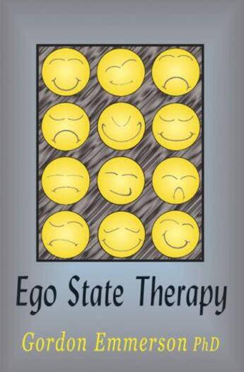 Couverture du livre « Ego State Therapy » de Emmerson Gordon aux éditions Crown House Digital