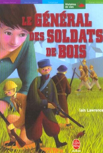 Couverture du livre « Le general des soldats de bois » de Ian-L aux éditions Le Livre De Poche Jeunesse