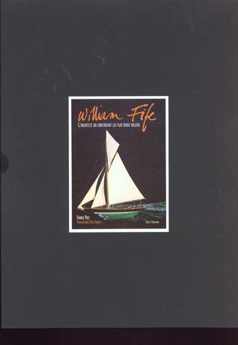 Couverture du livre « William fife - l'architecte qui construisait les plus beaux voiliers » de Franco Pace aux éditions Gallimard-loisirs