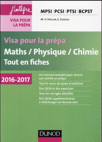 Couverture du livre « Maths-physique-chimie ; MPSI-PCSI-PTSI-BCPST ; visa pour la prépa tout-en-un » de Marie-Virginie Speller et Erwan Guelou aux éditions Dunod