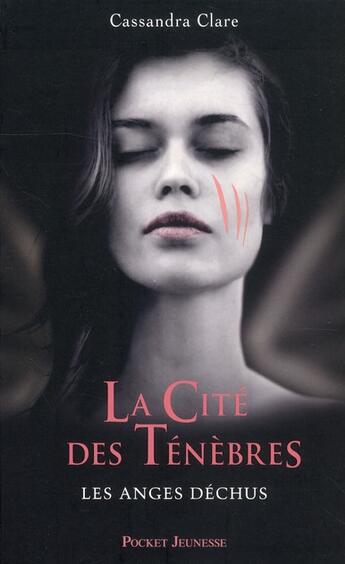 Couverture du livre « The mortal instruments ; la cité des ténèbres Tome 4 : les anges déchus » de Cassandra Clare aux éditions Pocket Jeunesse