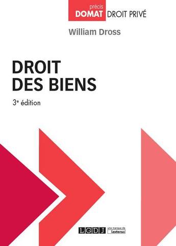 Couverture du livre « Droit des biens (3e édition) » de William Dross aux éditions Lgdj