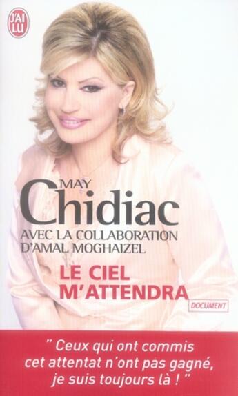 Couverture du livre « Le ciel m'attendra » de May Chidiac aux éditions J'ai Lu