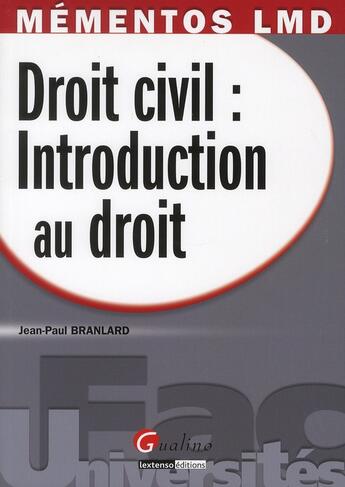 Couverture du livre « Droit civil : introduction au droit » de Jean-Paul Branlard aux éditions Gualino