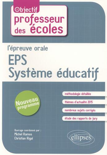 Couverture du livre « L epreuve orale eps / systeme educatif » de Rigal/Ramos aux éditions Ellipses