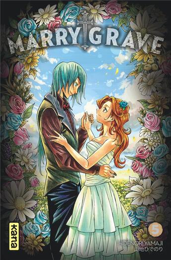 Couverture du livre « Marry Grave Tome 5 » de Hidenori Yamaji aux éditions Kana