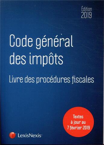 Couverture du livre « Code général des impôts (édition 2019) » de  aux éditions Lexisnexis