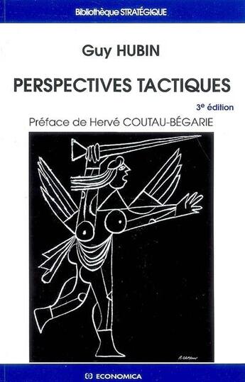 Couverture du livre « Perspectives tactiques (3e édition) » de Guy Hubin aux éditions Economica