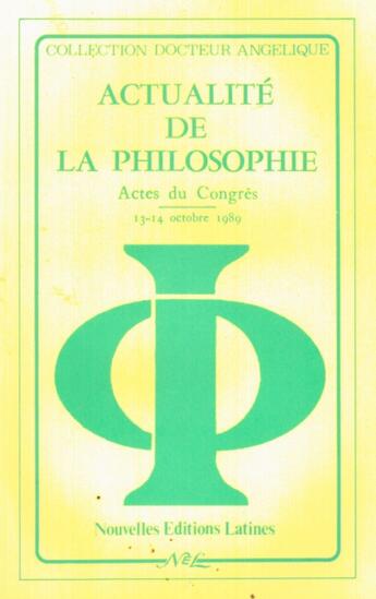 Couverture du livre « Actualité de la philosophie ; actes du Congrès, 13-14 octobre 1989 » de Fplc aux éditions Nel