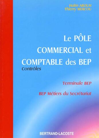 Couverture du livre « Controles 1 Ter Bep Sec Pole Comm Ed 99 » de Avec Ref 1323 Arouh aux éditions Bertrand Lacoste