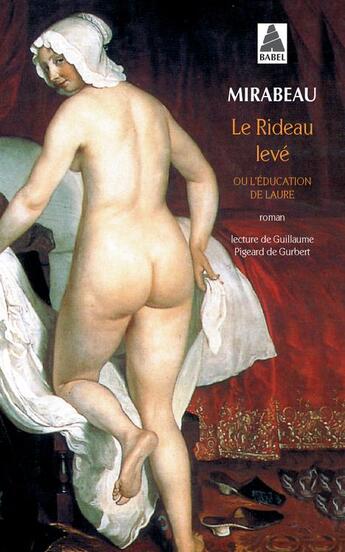 Couverture du livre « Le rideau leve ne - ou l'education de laure » de Mirabeau aux éditions Actes Sud