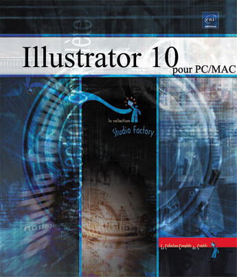 Couverture du livre « Illustrator 10 pour pc-mac » de Morgan Gautraud-Le-Bourhis aux éditions Eni