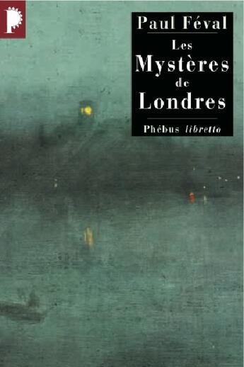Couverture du livre « Les mystères de londres » de Paul Féval aux éditions Libretto