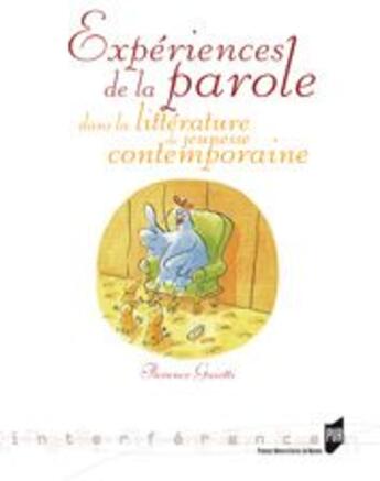 Couverture du livre « Expériences de la parole dans la littérature de jeunesse contemporaine » de Florence Gaiotti aux éditions Pu De Rennes