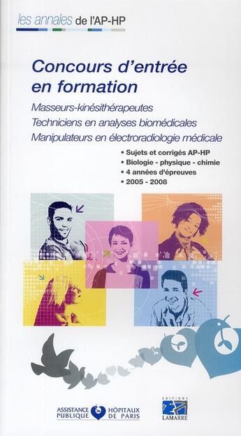 Couverture du livre « Concours d'entrée masseurs kinésithérapeute, technicien en analyse biomédicale, manipulateurs » de Aphp aux éditions Lamarre